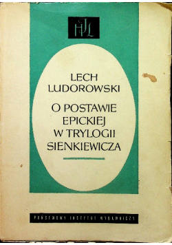 O postawie epickiej w trylogii Sienkiewicza