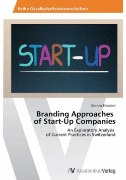Branding Approaches of Start-Up Companies