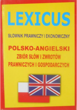 Lexicus Słownik prawniczy i ekonomiczny polsko angielski