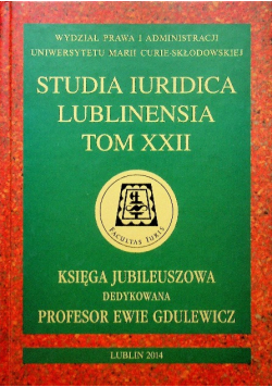 Studia Iuridica Lublinensia Tom XXII