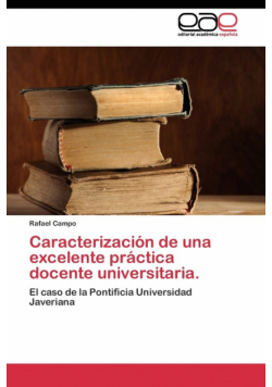 Caracterización de una excelente práctica docente universitaria.