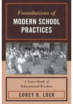 Foundations of Modern School Practices