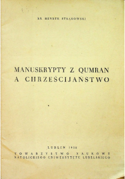 Manuskrypty z Qumran a chrześcijaństwo