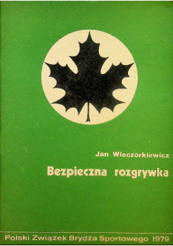 Bezpieczna rozgrywka
