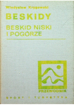 Beskidy Beskid Niski i Pogórze