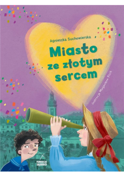 Miasto ze złotym sercem