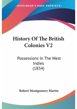 History Of The British Colonies V2