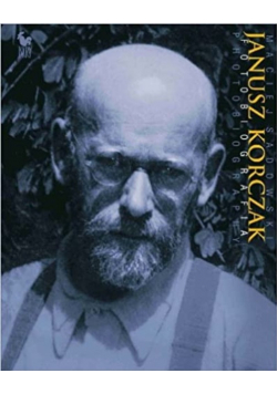 Janusz Korczak Fotobiografia