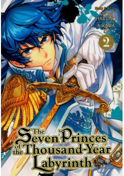 The Seven Princes of the Thousand-Year Labyrinth Vol. 2