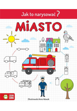 Jak to narysować? Miasto