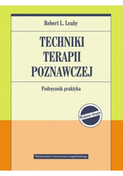 Techniki terapii poznawczej. Podr. praktyka w.2