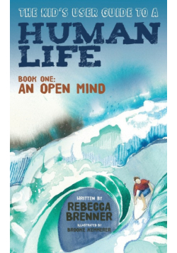 The Kid's User Guide to a Human Life