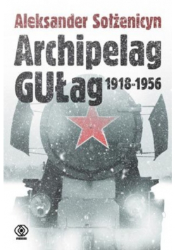 Archipelag GUŁag 1918-1956