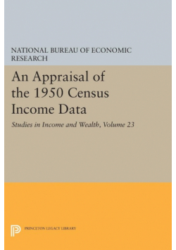An Appraisal of the 1950 Census Income Data, Volume 23