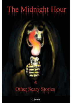 The Midnight Hour & Other Scary Stories