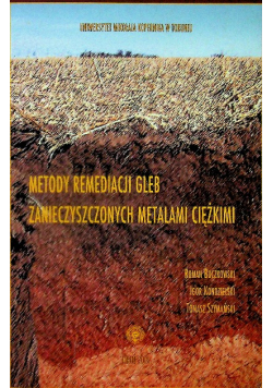 Metody remediacji gleb zanieczyszczonych metalami ciężkimi
