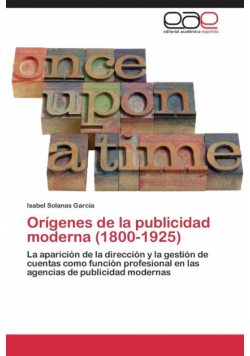 Orígenes de la publicidad moderna (1800-1925)