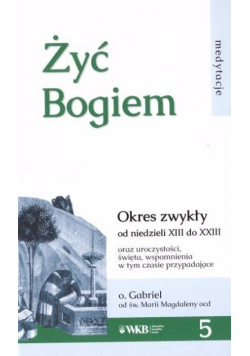 Żyć Bogiem 5