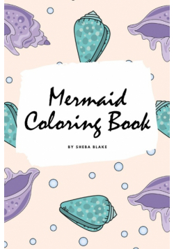 Mermaid Coloring Book for Children (6x9 Coloring Book / Activity Book)