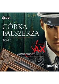 Córka fałszerza T.2 audiobook