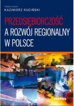 Przedsiębiorczość a rozwój regionalny w Polsce