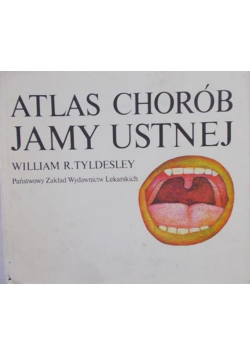 Atlas chorób jamy ustnej
