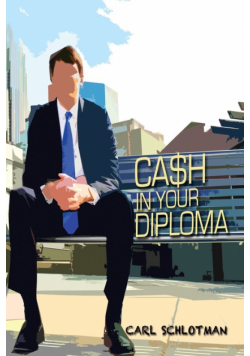 Cash in Your Diploma