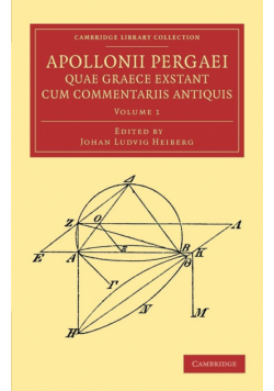 Apollonii Pergaei Quae Graece Exstant Cum Commentariis Antiquis