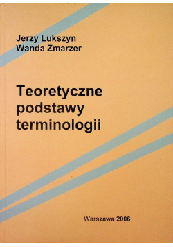 Teoretyczne podstawy terminologii