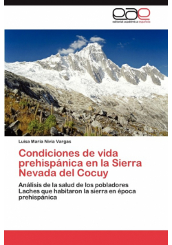 Condiciones de vida prehispánica en la Sierra Nevada del Cocuy