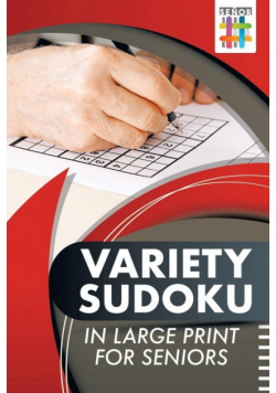 Variety Sudoku in Large Print for Seniors