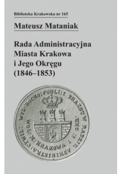 Rada Administracyjna Miasta Krakowa i jego okręgu