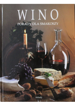 Wino Poradnik dla smakoszy