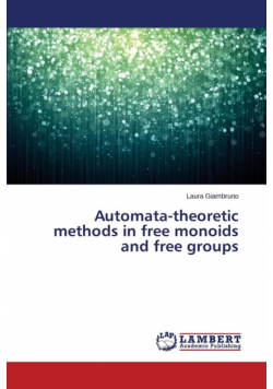 Automata-Theoretic Methods in Free Monoids and Free Groups