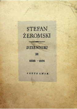 Dzienniki III 1888 - 1891