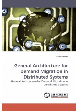 General Architecture for Demand Migration in Distributed Systems