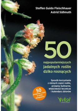 50 najpopularniejszych roślin dziko rosnących