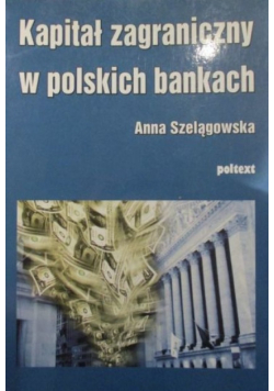 Kapitał zagraniczny w polskich bankach