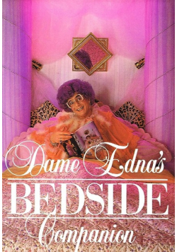 Dame Ednas Bedside Companion