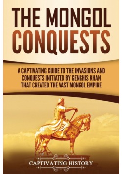 The Mongol Conquests