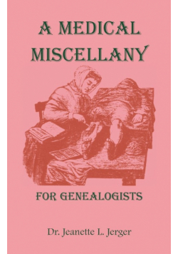 A Medical Miscellany for Genealogists