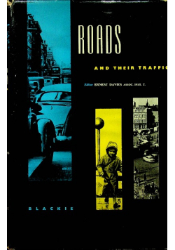 Roads and their traffic