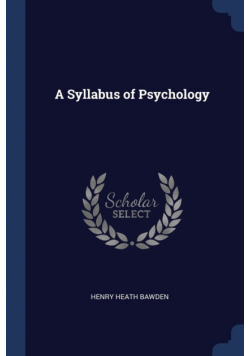 A Syllabus of Psychology