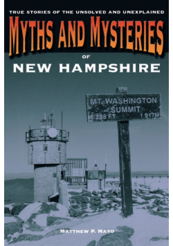 Myths and Mysteries of New Hampshire
