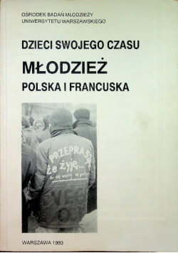 Dzieci Swojego Czasu Młodzież Polska I Francuska