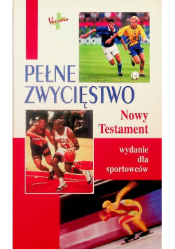 Pełne zwycięstwo Nowy Testament Wydanie dla sportowców
