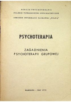 Psychoterapia Zagadnienia psychoterapii grupowej