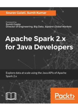 Apache Spark 2.x for Java Developers