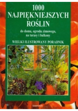 1000 najpiękniejszych roślin