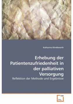 Erhebung der Patientenzufriedenheit in der palliativen Versorgung